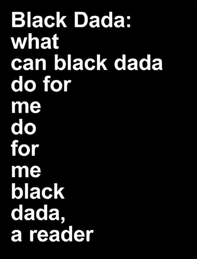 Adam Pendleton, ‘Black Dada Reader’, 2017, Book, Hardback, Verlag der Buchhandlung Walther Konig,