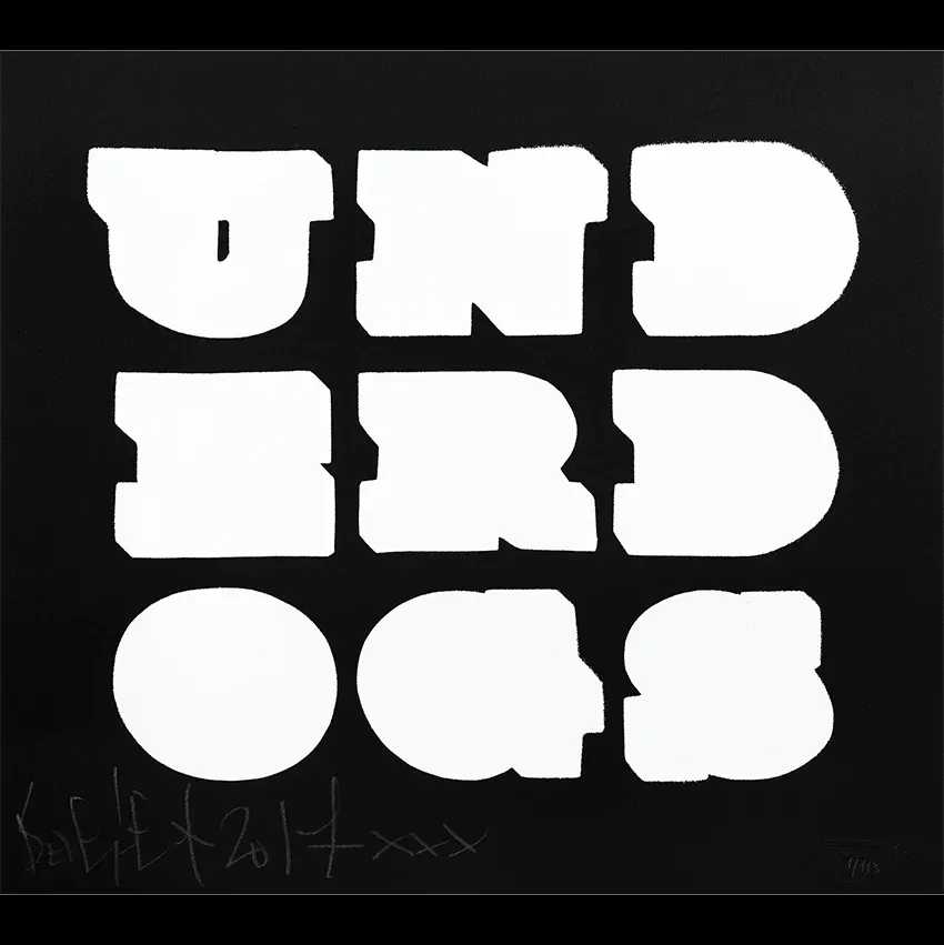 Ben Eine, ‘Underdogs’, 28-09-2017, Print, One-colour screen print on paper on Colorplan Black Ebony 270gsm paper, Underdogs, Numbered