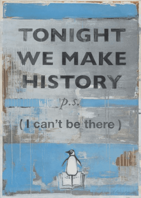 Harland Miller, ‘Tonight We Make History (P.S. I can’t be there) Blue’, 2024, Print, Etching with silver chine colle, Manifold Editions, Numbered