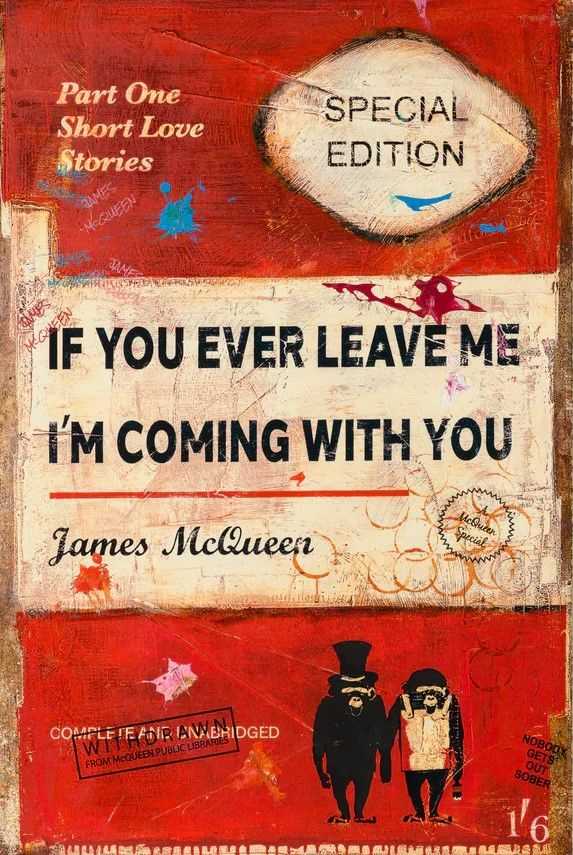 James McQueen, ‘If You Ever Leave Me... (Red) Hand Embellished’, 2025, Print, Mixed Media and Silkscreen, null,