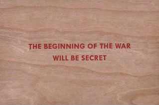 Jenny Holzer, ‘The Beginning of the War Will Be Secret Wooden Postcard’, 2020, Print, Screenprint on cherrywood, Printed Matter,