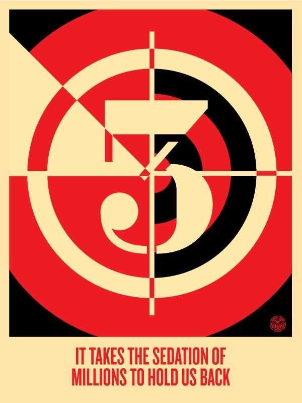Shepard Fairey (Obey), ‘Sedation Of Millions’, 13-03-2012, Print, Screenprint, Self released, Numbered, Dated