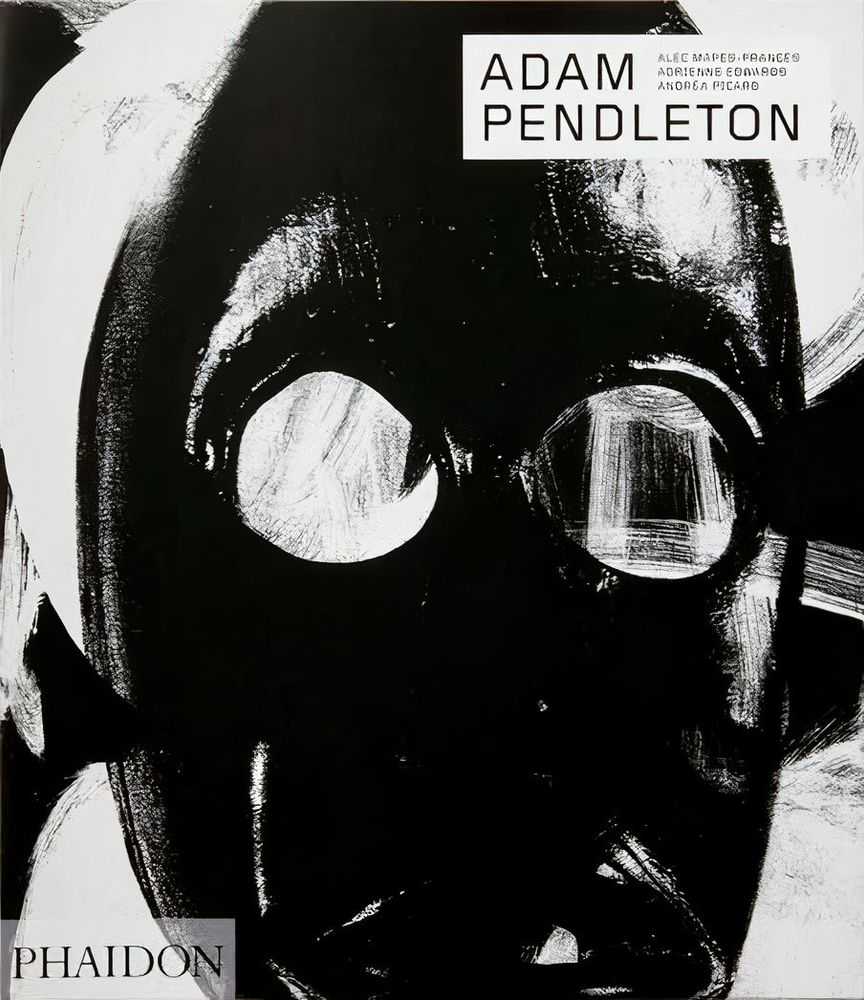 Adam Pendleton, ‘Adam Pendleton (Phaidon)’, 2020, Book, Hardback, Phaidon,