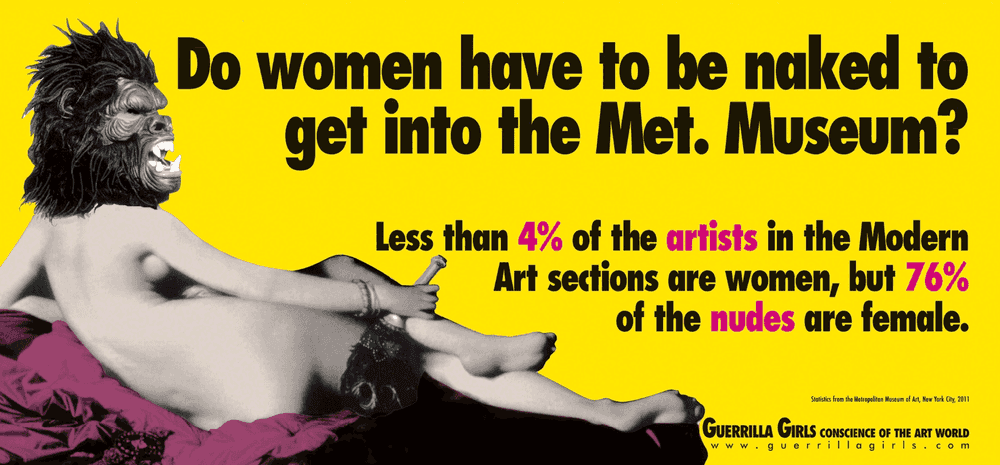 Guerrilla Girls, ‘Do Women Have To Be Naked To Get Into The Met Museum’, 2012, Print, Color offset lithograph on illustration board, null,