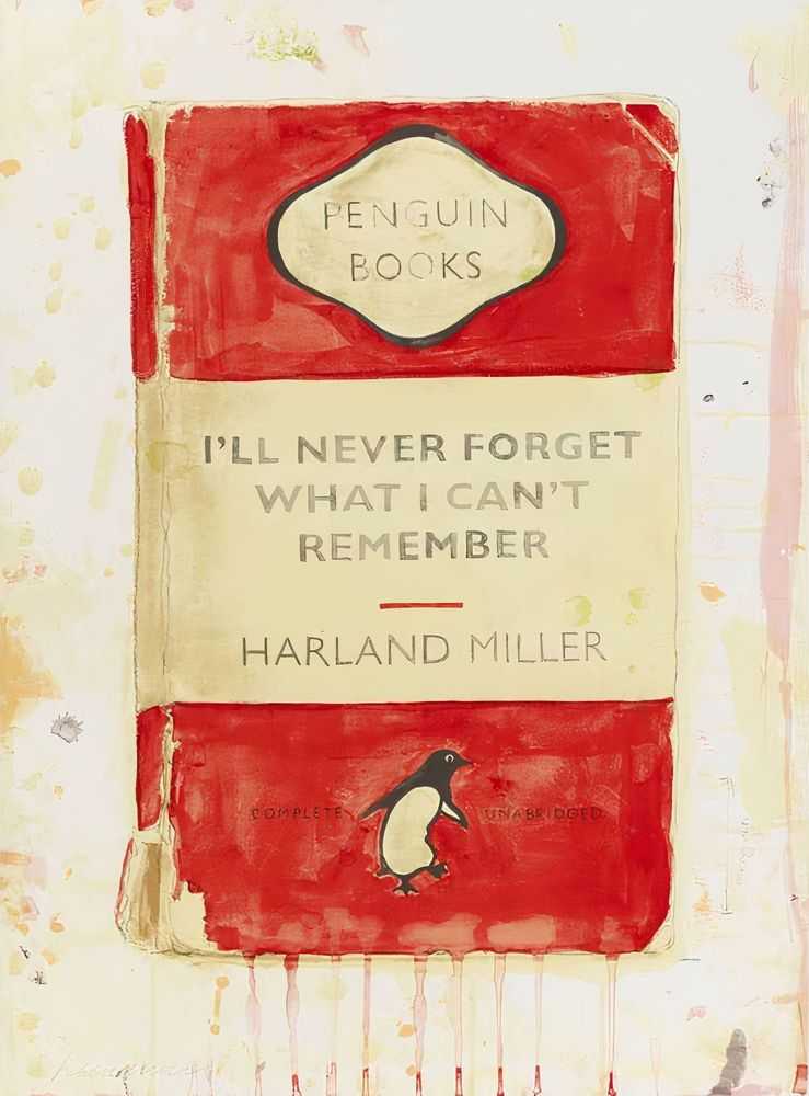 Harland Miller, ‘I'll Never Forget What I Can't Remember’, 2015, Print, 15 colour screenprint on Somerset 410gsm, Art & Culture Projects, Numbered