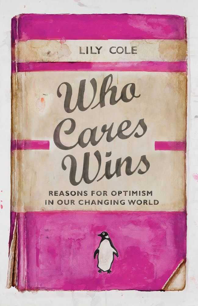Harland Miller, ‘Who Cares Wins: Reasons For Optimism in Our Changing World, 2020’, 2020, Book, Hardback, Penguin Books, Numbered