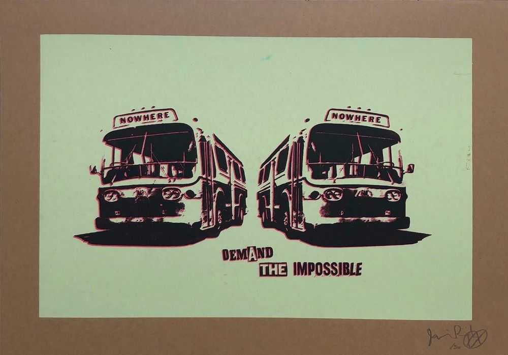 Jamie Reid, ‘Demand The Impossible (Nowhere Buses - Light Yellow)’, 2008, Print, Fine art print, null, Numbered