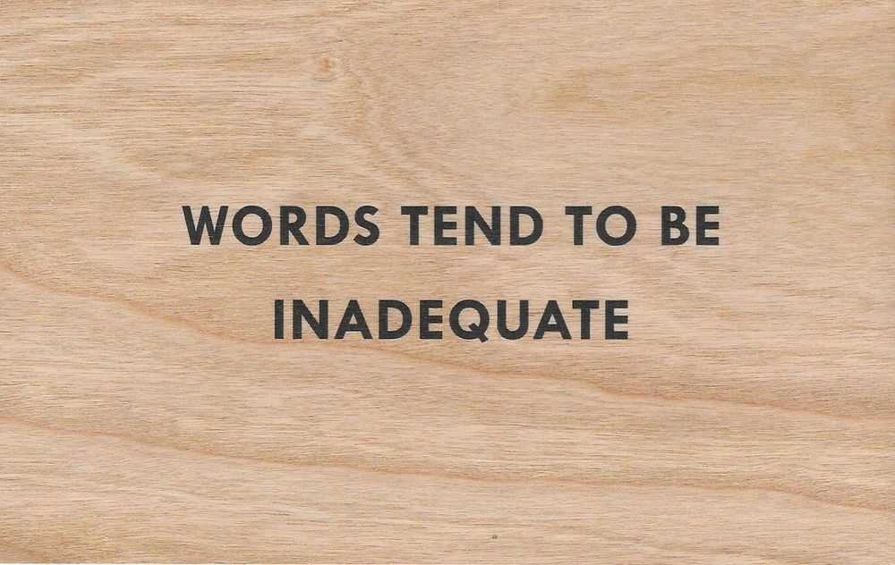 Jenny Holzer, ‘Words Tend To Be Inadequate Wooden Postcard’, 2020, Print, Screenprint on cherrywood, Printed Matter,