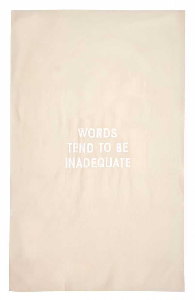 Jenny Holzer, ‘Words Tend to be Inadequate (Embroidered Tea Towel)’, 2019, Print, 100% organic cotton, null,