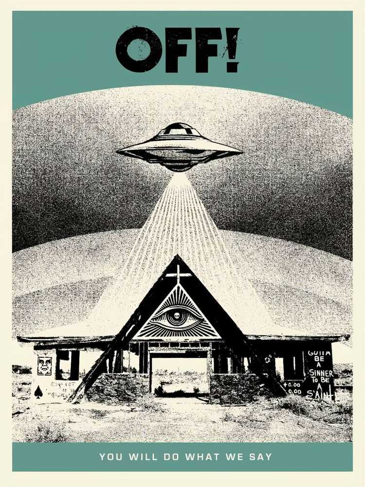 Shepard Fairey (Obey), ‘OFF! You Will Do What We Say (Aqua Drab)’, 26-05-2022, Print, Screenprint on thick cream Speckletone paper, Self-released, Numbered, Dated