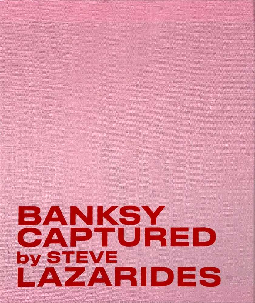 Steve Lazarides, ‘Banksy Captured by Steve Lazarides Volume Two’, 2021, Book, Pink fabric hardback book in a pink slipcase with screen-printed text, Self released, Numbered