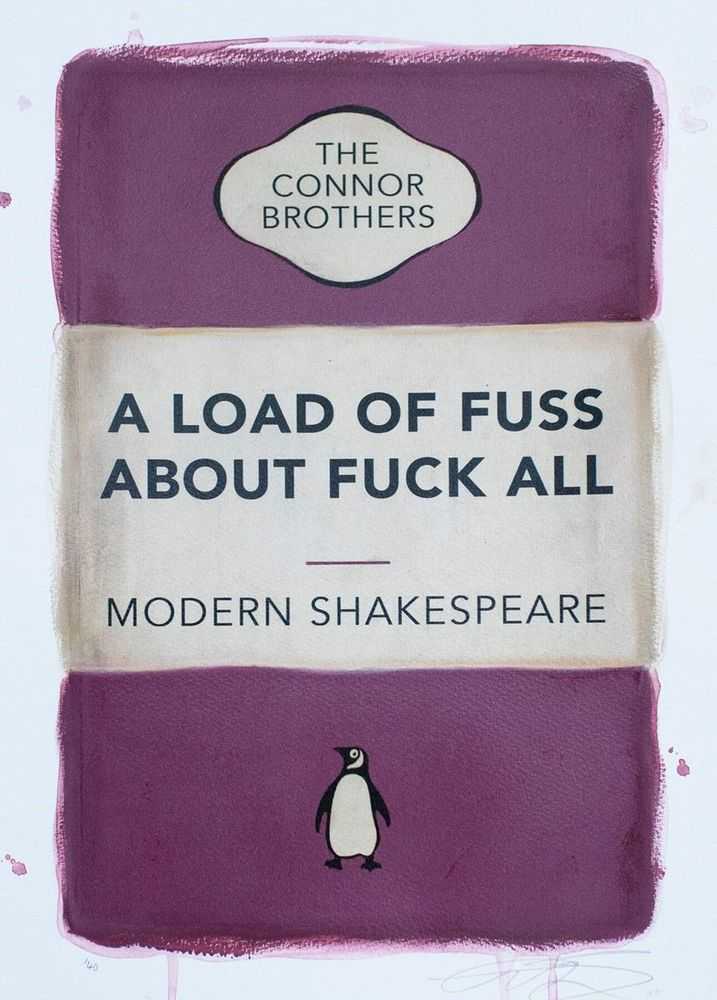 The Connor Brothers, ‘A Load of Fuss About Fuck All (Pink)’, 2024, Print, Hand Embellished Limited Edition, null, Numbered