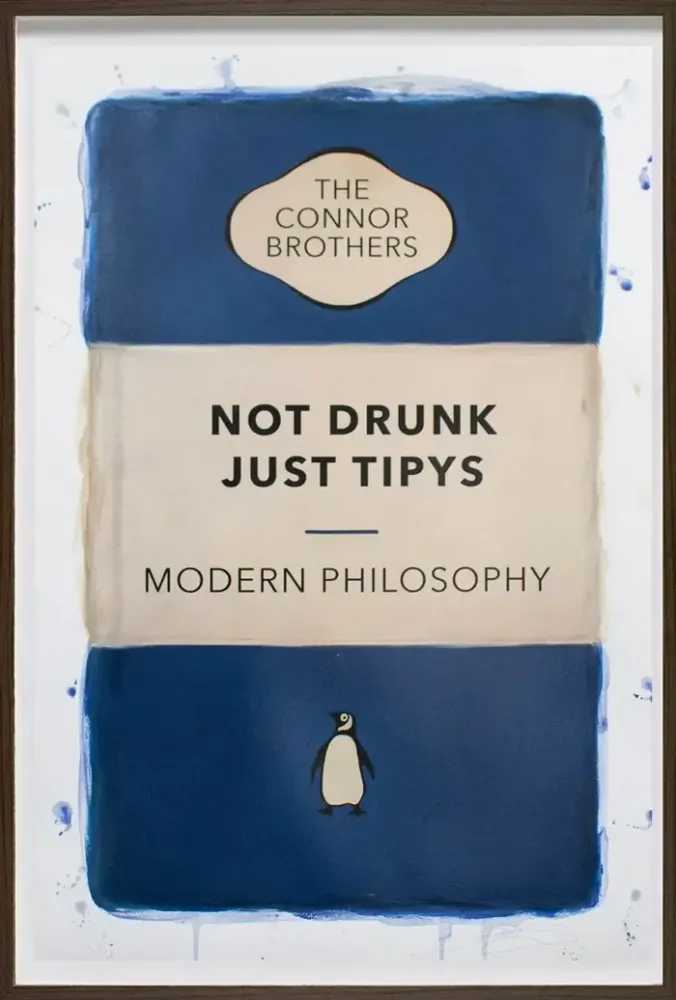 The Connor Brothers, ‘Not Drunk Just Tipys (Hand Coloured Print)’, 15-11-2022, Print, Hand Embellished silkscreen, Clarendon Fine Art, Numbered, Handfinished, Framed