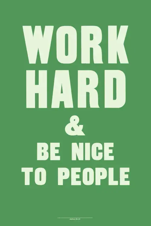 Work Hard & Be Nice to People (Green)