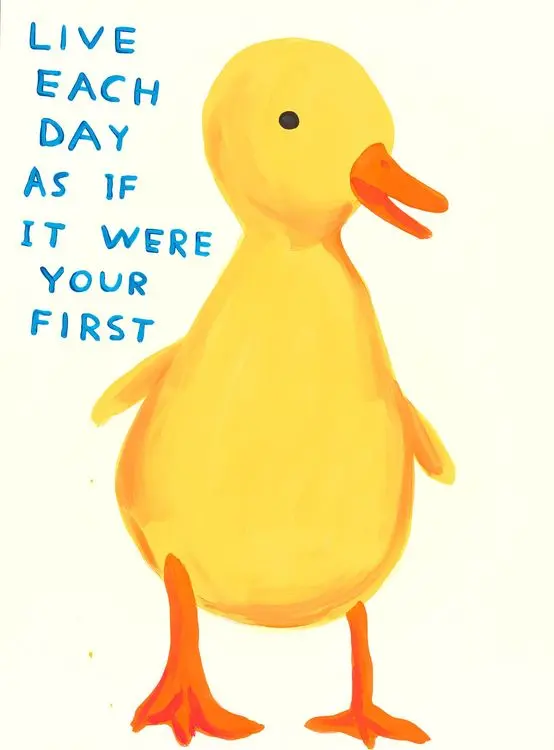 Live Each Day As If It Were Your First